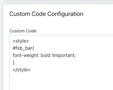 Custom code box with an example style tag that makes bar message text bold
