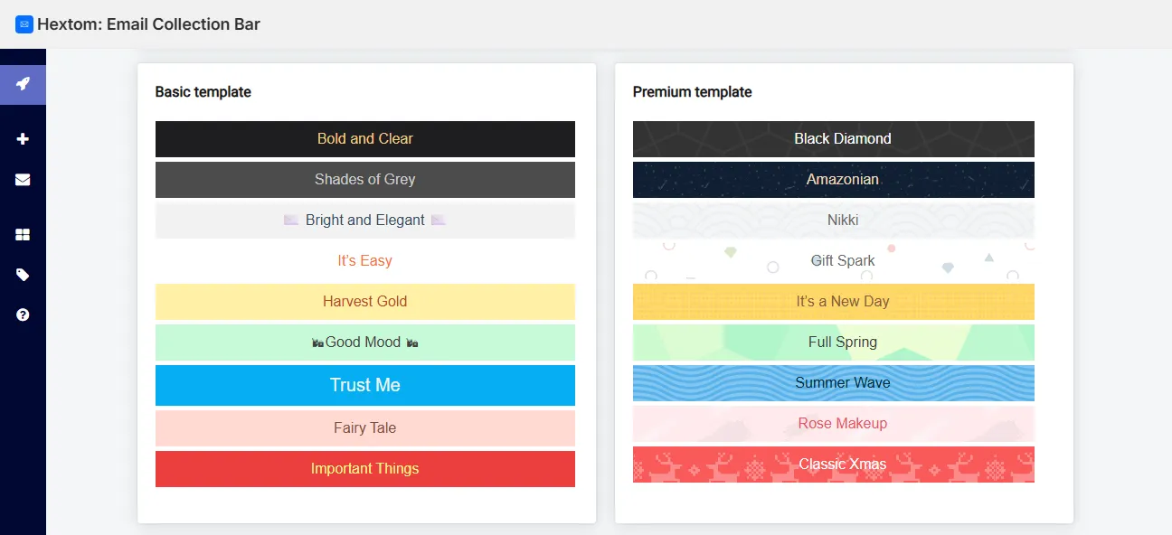 Basic and Premium template picker for the Email Collection Bar